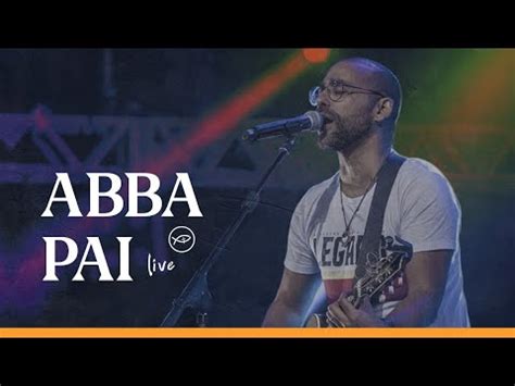 ORAÇÃO PARA CURA PATERNA ABBA PAI LIVE GERAÇÃO 2019 COLO DE