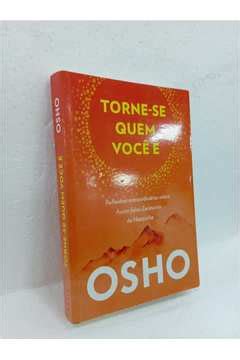 Livro Torne Se Quem Voc Osho Estante Virtual