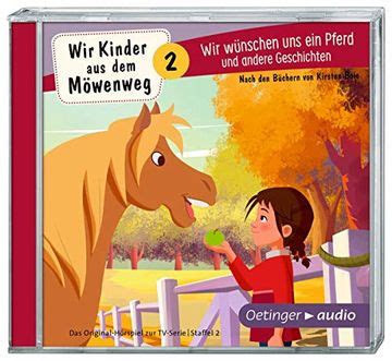 Libro Wir Kinder Aus Dem M Wenweg Wir W Nschen Uns Ein Pferd Und