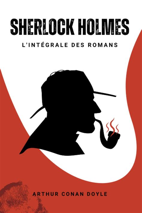 Sherlock Holmes Lintégrale Des Romans 4 Livres Une