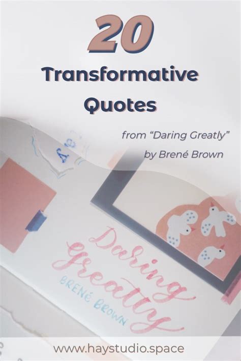 20 Transformative Quotes from the book Daring Greatly ⋆ HAY studio