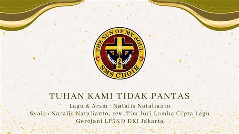 Tuhan Kami Tidak Pantas Lagu Arsm Natalis Natalianto Sms Choir