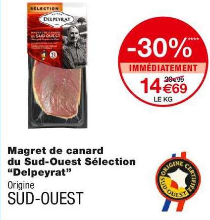 Promo Magret De Canard Du Sud ouest Sélection delpeyrat chez Monoprix