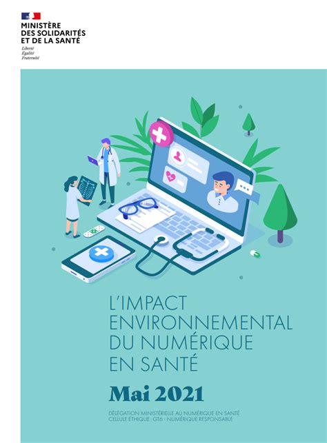 L Impact Environnemental Du Num Rique En Sant Syntec Num Rique