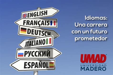 Idiomas Una Carrera Con Mucho Futuro UMAD