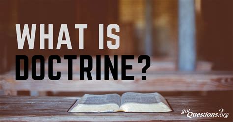 What is doctrine? Why is doctrine important? What is the value in ...