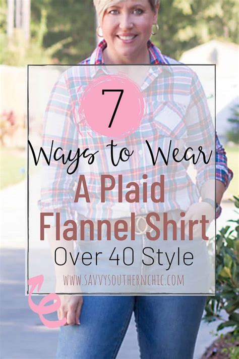 Ways To Wear A Plaid Flannel Shirt Savvy Southern Chic