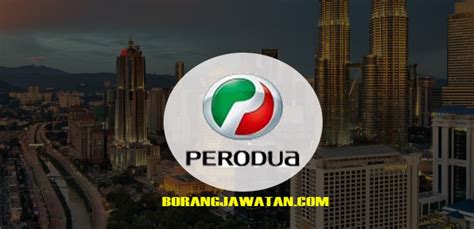 Jawatan Kosong Perodua Global Manufacturing Sdn Bhd Mohon Sekarang