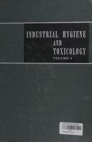 Industrial Hygiene And Toxicology Volume Frank A Patty Free