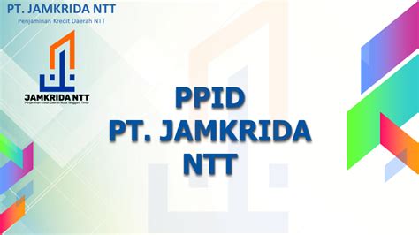 Profil Ppid Pt Jamkrida Ntt