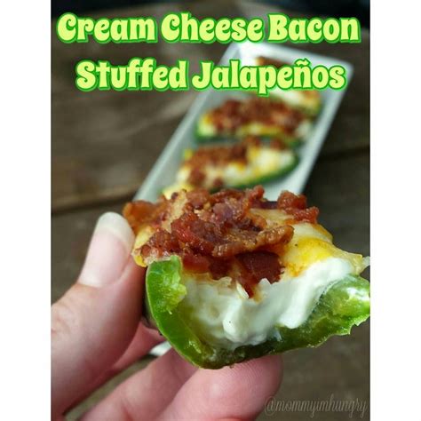 Cream Cheese Bacon Stuffed Jalape Os Mommy Im Hungry Recipe Blog