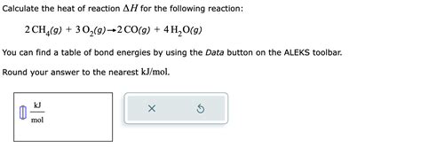 Solved Calculate the heat of reaction ΔH for the following Chegg