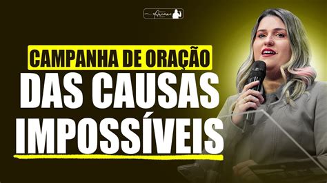 CAMPANHA DE ORAÇÃO DAS CAUSAS IMPOSSÍVEIS DIA 04 arianeiracet