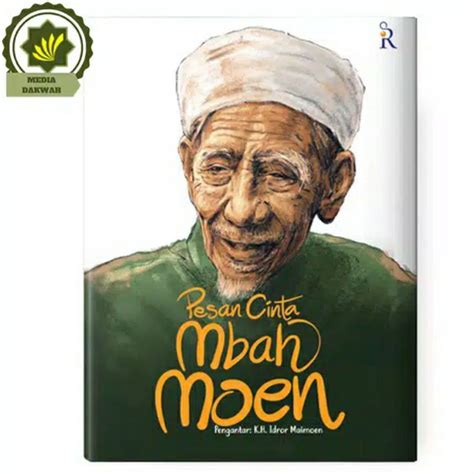 Buku Pesan Cinta Mbah Moen Kyai Maemon Nasihat Pilihan Kh Maimoen