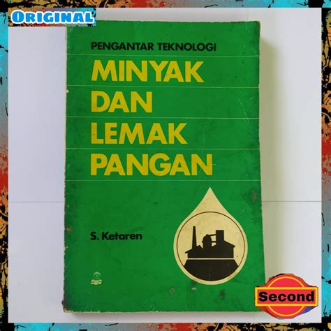 Buku Pengantar Teknologi Minyak Dan Lemak Pangan Original By S Ketaren