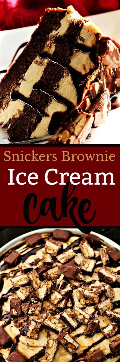 Snicker Brownie Ice Cream Cake My Recipe Treasures Recipe Diy Ice