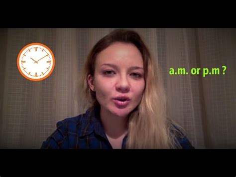 Время: a.m. или p.m.? - YouTube