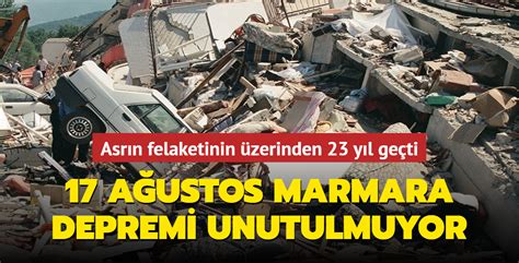 Asr N Felaketinin Zerinden Y L Ge Ti A Ustos Marmara Depremi