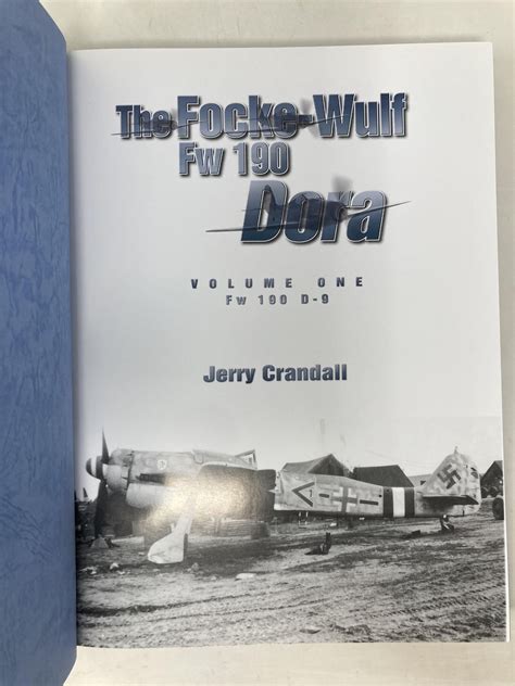 The Focke Wulf Fw Dora Volume One By Crandall Jerry Like New