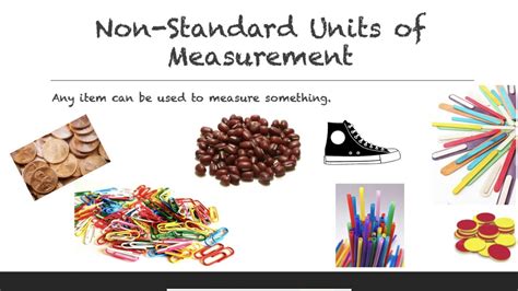 Measuring Using Non Standard Units