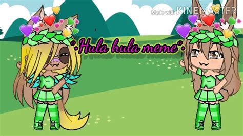 Hula Hula Meme°• Youtube