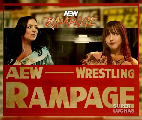 Aew Rampage De Junio Resultados En Vivo Superluchas