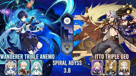 Spiral Abyss 3 8 C0 Wanderer Triple Anemo C6 Itto Triple Geo