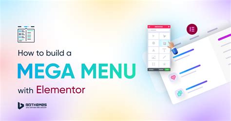 How To Build A Mega Menu With Elementor Bdthemes