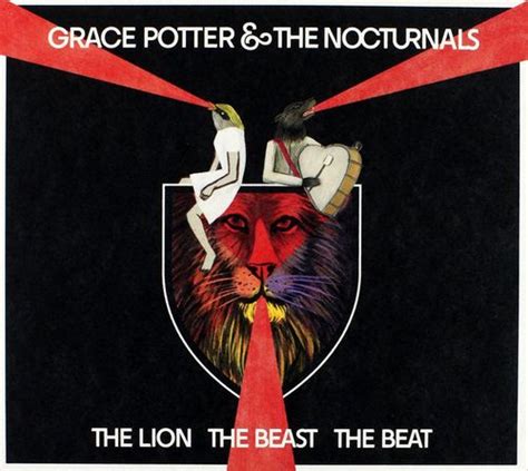 Grace Potter & The Nocturnals - The Lion The Beast The Beat [Super ...