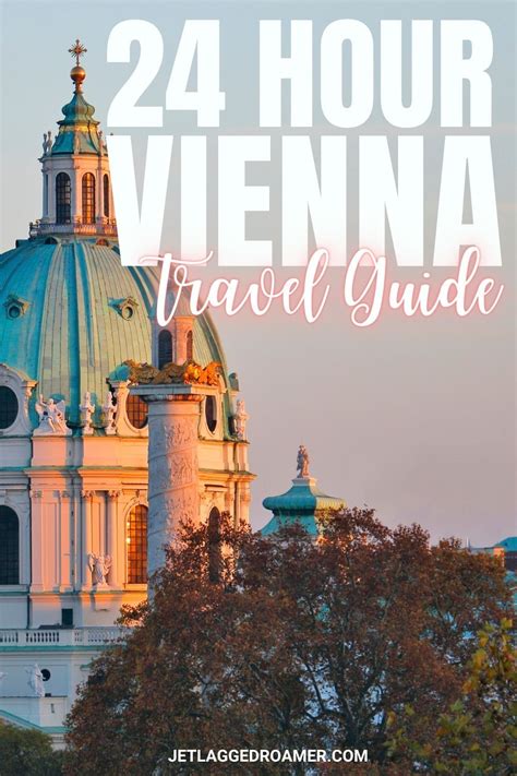 One Day Vienna Travel Guide With The Best Things To Do In Vienna For