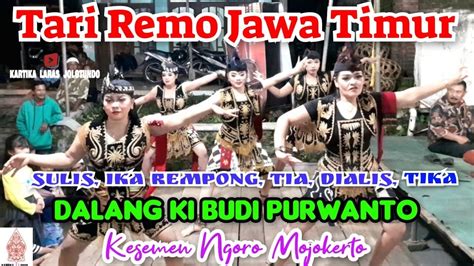 Tari Remo Jawa Timur Sulis Ika Rempong Dialis Tia Tyka YouTube