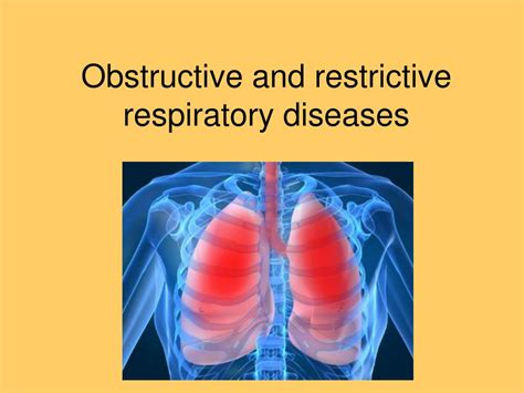 Ppt Obstructive And Restrictive Respiratory Diseases Powerpoint