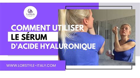 Pourquoi Et Comment Utiliser Correctement Le S Rum D Acide Hyaluronique