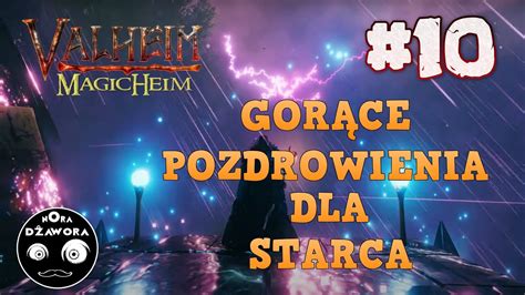 Valheim Pl Magicheim Gor Ce Pozdrowienia Dla Starca Youtube