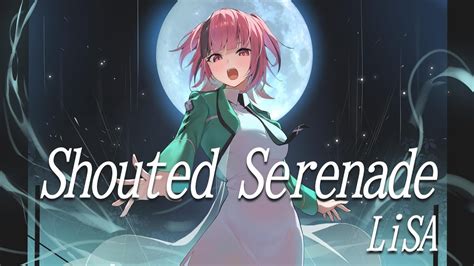 Shouted Serenade Lisa Coverd By Vtuber Youtube