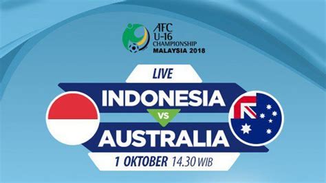 3 Link Live Streaming Timnas U16 Indonesia Vs Australia Susunan Pemain