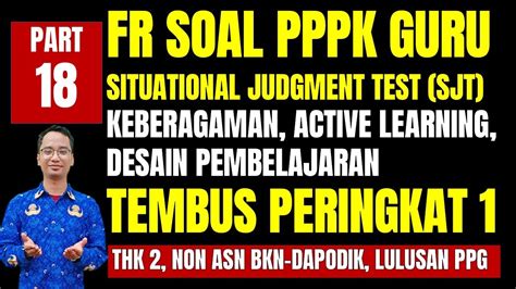 Fr Soal Sjt Situational Judgement Test Guru Pppk Part Youtube