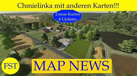 LS22 MAP NEWS Chmielinka Mit Anderen Karten 20 22 5 23 2 Neue