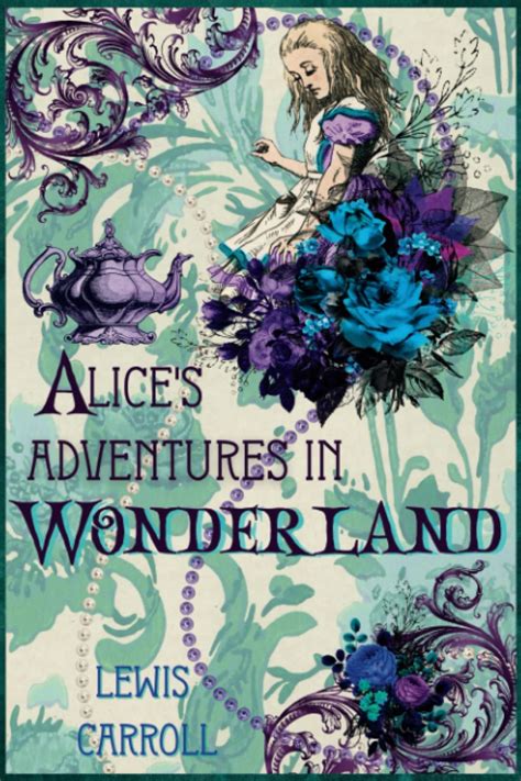 Alice S Adventures In Wonderland Classic Tales Revisited Dark Alice