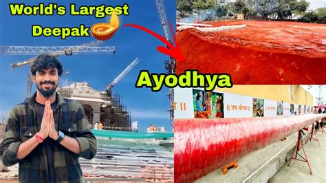 Worlds Largest Deepak In Ayodhya Fit Agarbatti Ayodhya Day