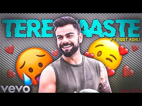 TERE VAASTE FT VIRAT KOHLI BEAT SYNC G SPORTS 18 EDITS