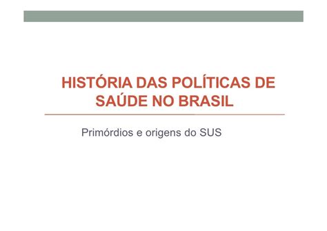 Política De Saúde No Brasil