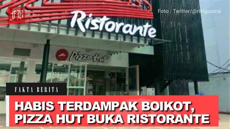 Habis Terdampak Boikot Pizza Hut Buka Ristorante Youtube