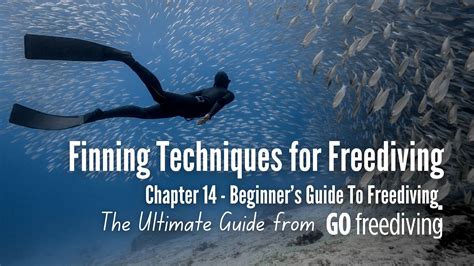 Finning Techniques for Freediving - Go Freediving