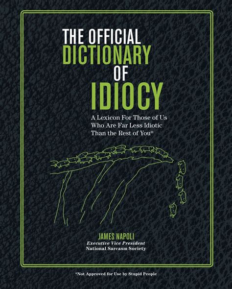 The Official Dictionary Of Idiocy Ebook By James Napoli Epub