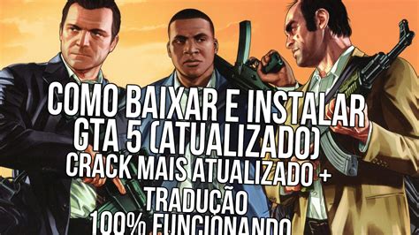 Como baixar e instalar GTA 5 CRACK ATUALIZADO TRADUÇÃO Studio Teachers