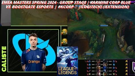 Emea Masters Spring Group Stage Karmine Corp Blue Vs Boostgate