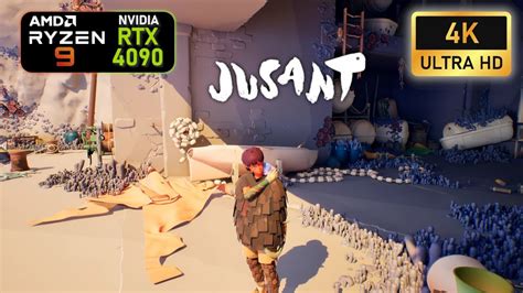 Jusant Demo 4K Ultra Settings RTX 4090 R9 7950x YouTube