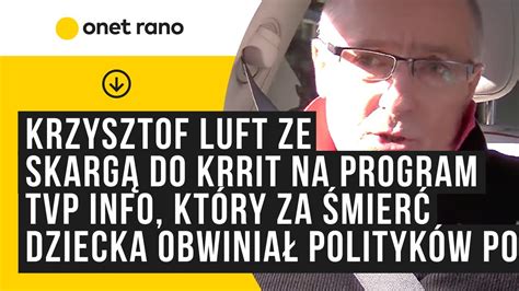 Krzysztof Luft Ze Skarg Do Krrit Na Program Tvp Info Kt Ry Za Mier