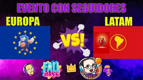 FALL GUYS EVENTO DE EUROPA VS LATAM 226 Fallguys Privadas